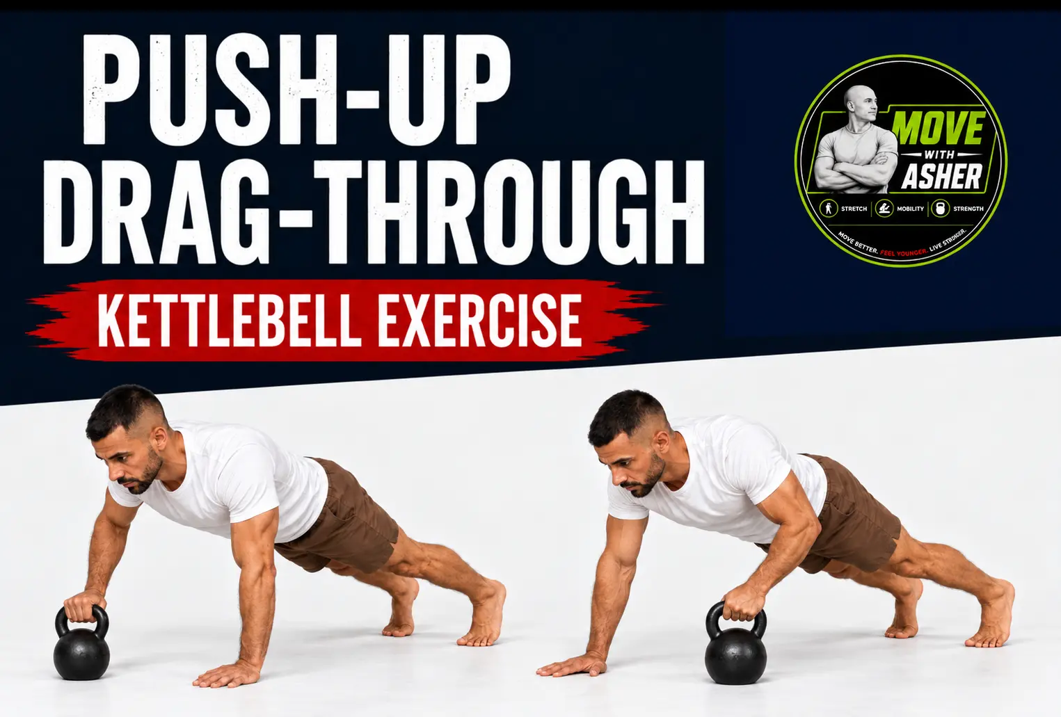 PUSH-UP DRAG-THROUGH